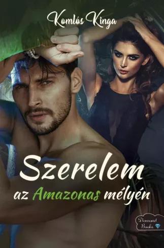 Szerelem az Amazonas mélyén (e-könyv)