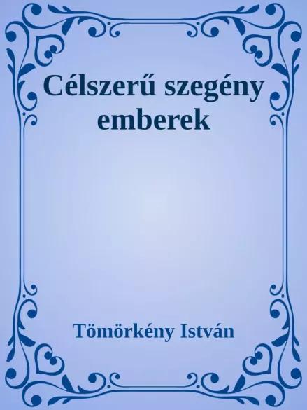 Célszerű szegény emberek (e-könyv)