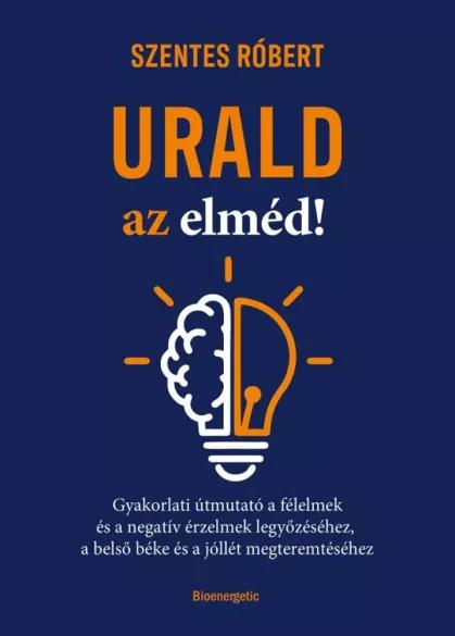 Urald az elméd! (e-könyv)