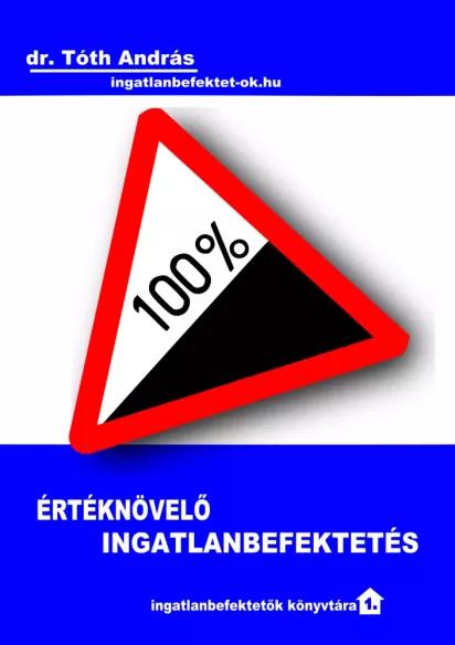 Értéknövelő ingatlanbefektetés (e-könyv)