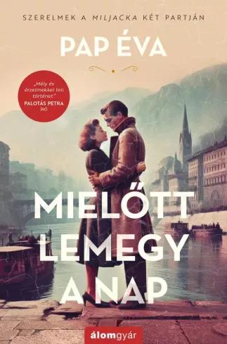 Mielőtt lemegy a nap (újrakiadás) (e-könyv)