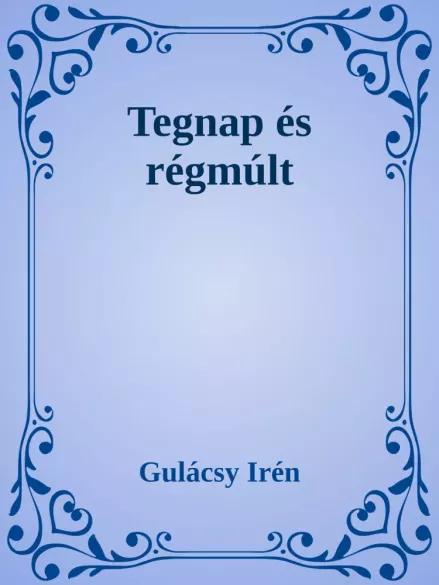 Tegnap és régmúlt (e-könyv)