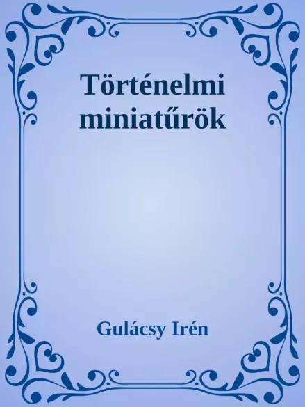 Történelmi miniatűrök (e-könyv)