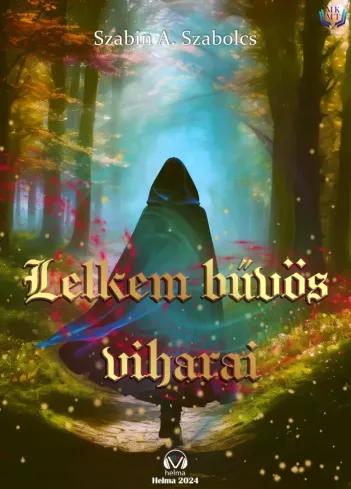 Lelkem bűvös viharai (e-könyv)