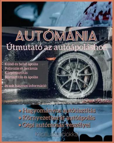 Autómánia: Útmutató az autóápoláshoz (e-könyv)