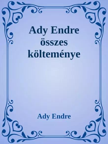 Ady Endre összes költeménye (e-könyv)
