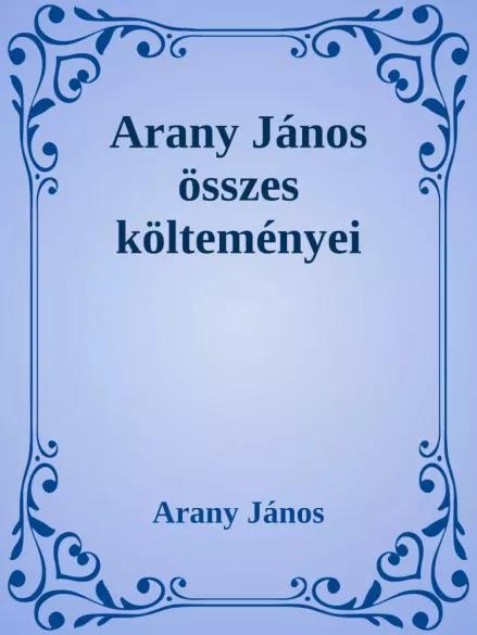 Arany János összes verse (e-könyv)