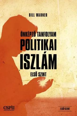 Önképző tanfolyam a politikai iszlámról (e-könyv)