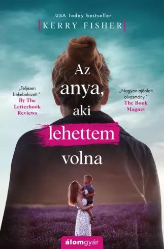 Az anya, aki lehettem volna (e-könyv)