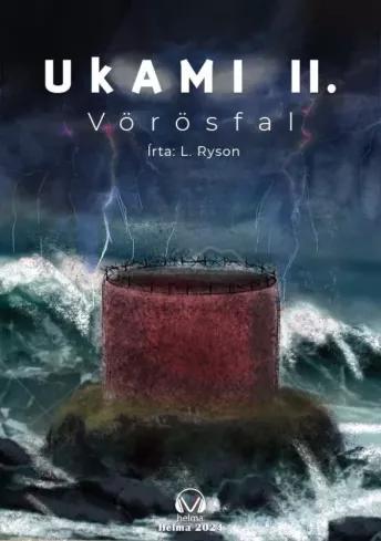 Ukami II. - Vörös fal (e-könyv)
