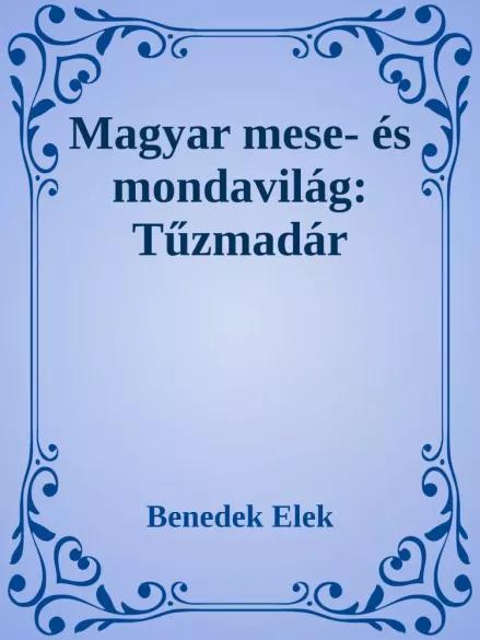 Magyar mese- és mondavilág:   Tűzmadár (e-könyv)