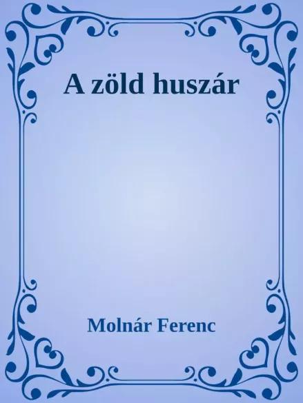A zöld huszár (e-könyv)