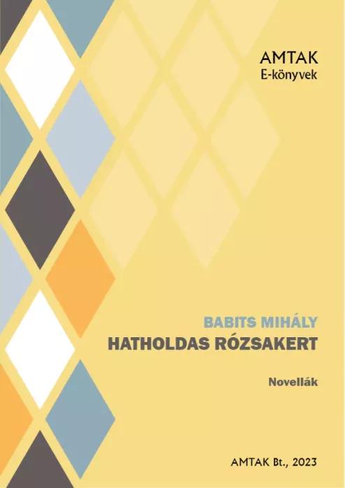 Hatholdas rózsakert (e-könyv)