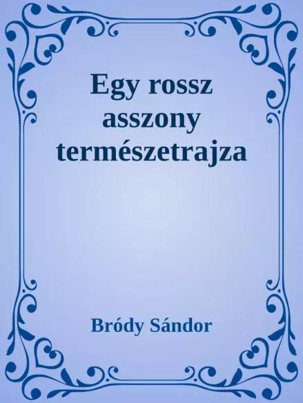 Egy rossz asszony természetrajza (e-könyv)