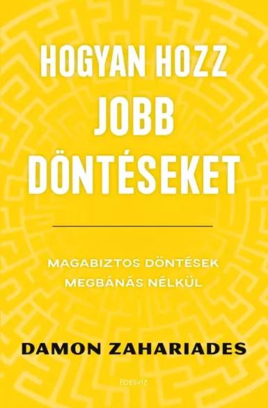 Hogyan hozz jobb döntéseket (e-könyv)