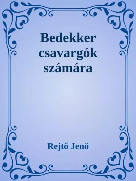 Bedekker csavargók számára (e-könyv)