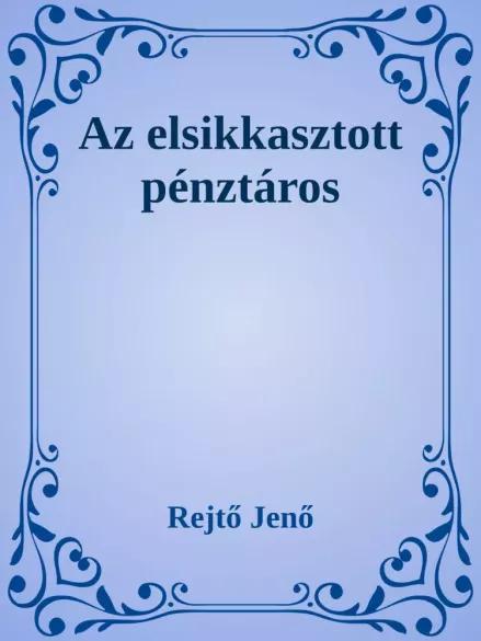 Az elsikkasztott pénztáros (e-könyv)
