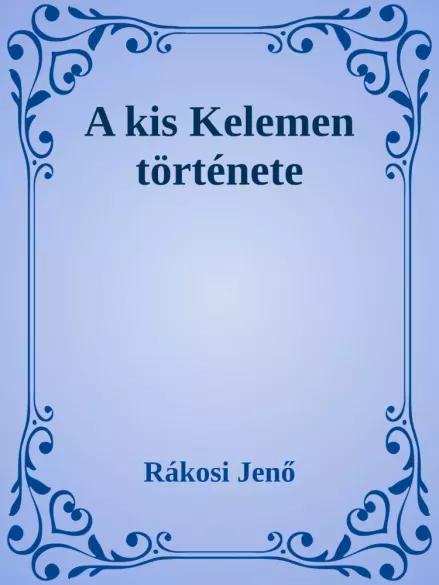 A kis Kelemen története (e-könyv)