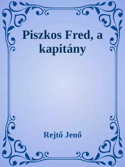 Piszkos Fred, a kapitány (e-könyv)