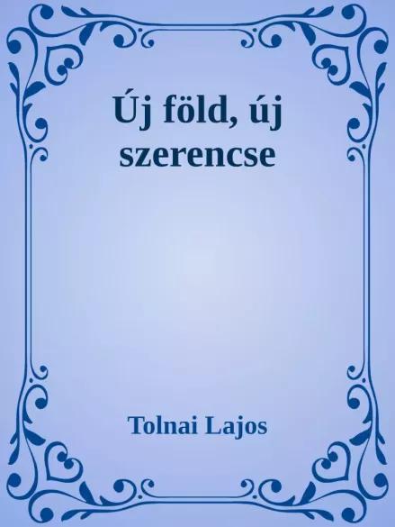 Új föld, új szerencse (e-könyv)