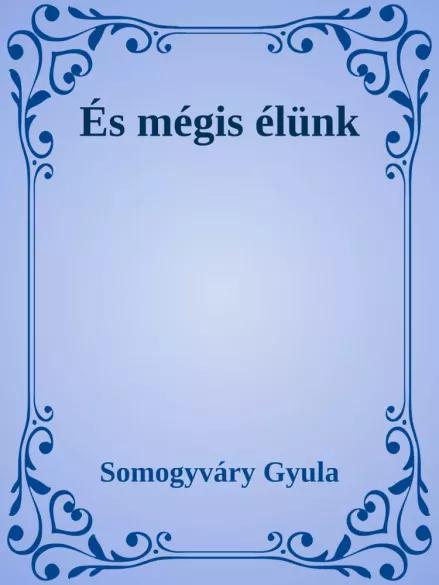 És mégis élünk (e-könyv)