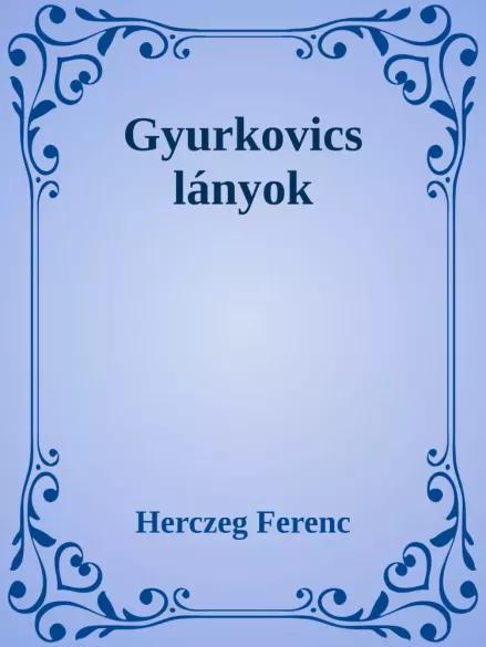 Gyurkovics lányok (e-könyv)