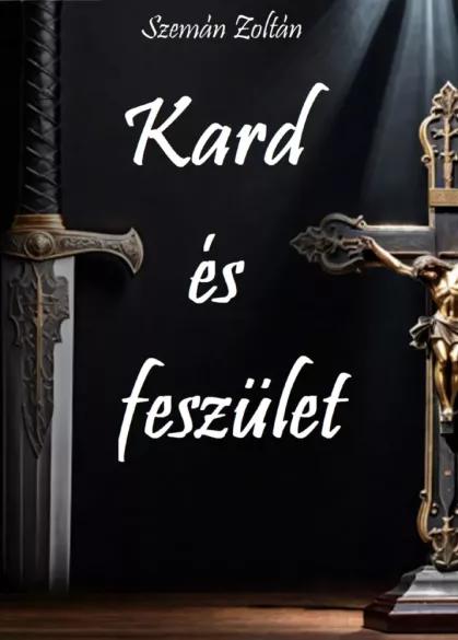 Kard és feszület (e-könyv)