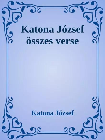 Katona József összes verse (e-könyv)