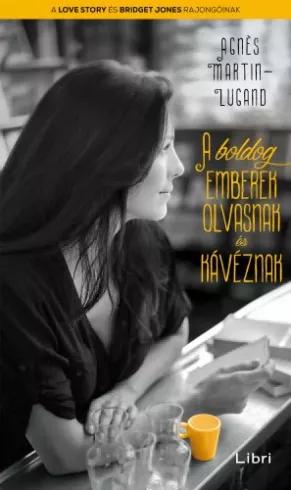 A boldog emberek olvasnak és kávéznak (e-könyv)