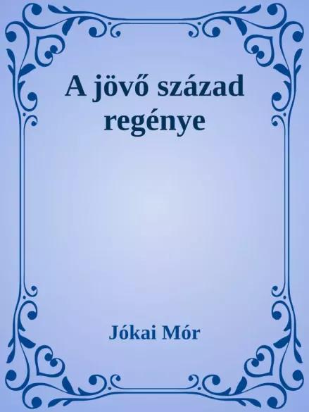 A jövő század regénye (e-könyv)