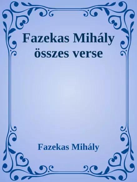 Fazekas Mihály összes verse (e-könyv)