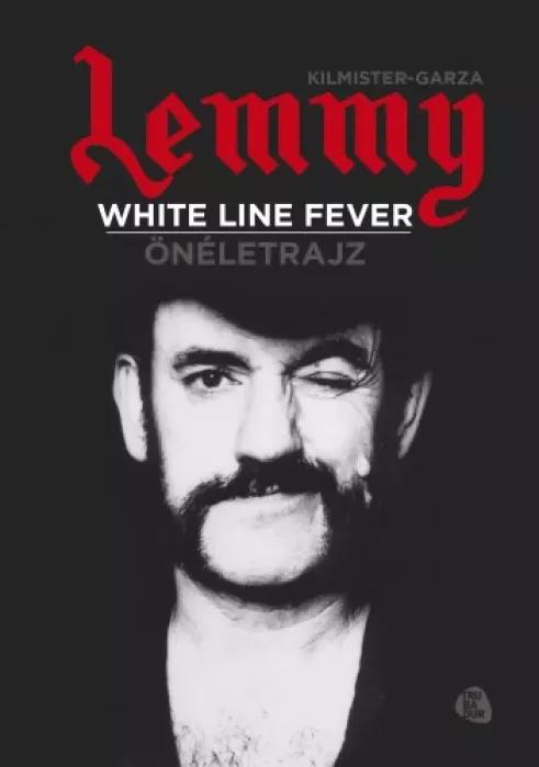 White line fever - Önéletrajz (e-könyv)