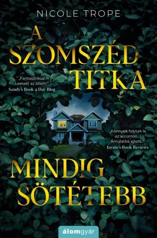 A szomszéd titka mindig sötétebb (e-könyv)
