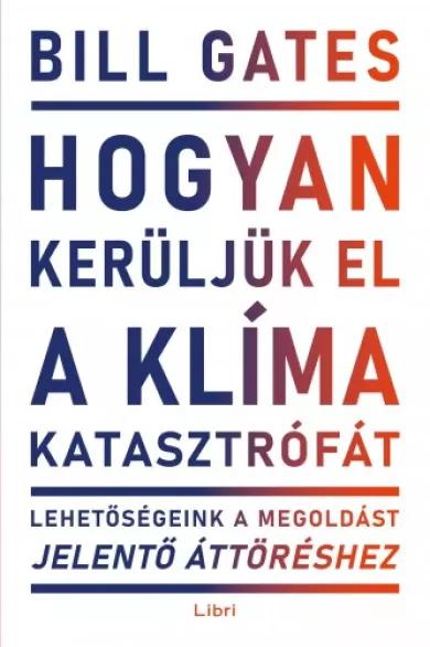 Hogyan kerüljük el a klímakatasztrófát? (e-könyv)