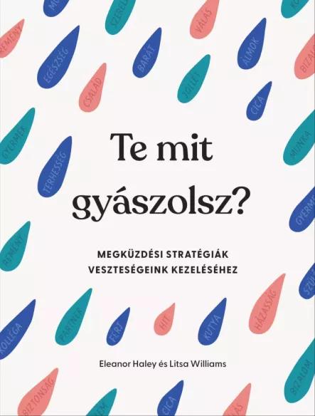 Te mit gyászolsz? (e-könyv)