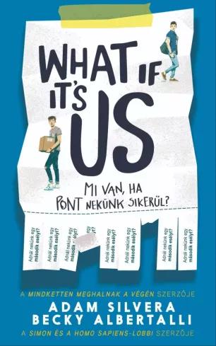 What If It&#039;s Us? - Mi van, ha pont nekünk sikerül? (e-könyv)