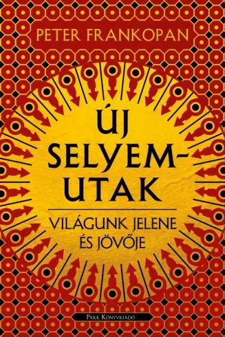 Új selyemutak (e-könyv)