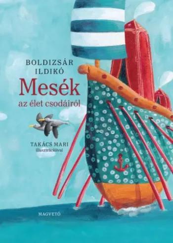 Mesék az élet csodáiról – olvasáskönnyítő változat (e-könyv)