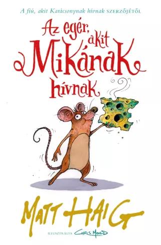 Az egér, akit Mikának hívnak (e-könyv)