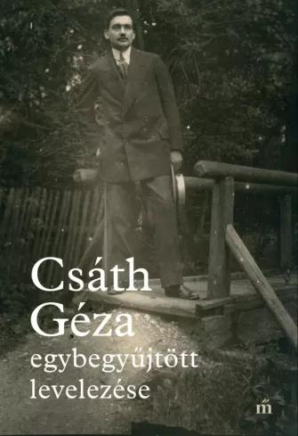 Csáth Géza egybegyűjtött levelezése (e-könyv)