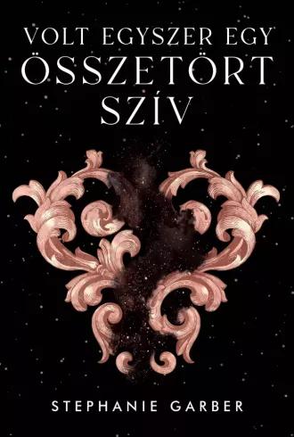 Volt egyszer egy összetört szív (e-könyv)