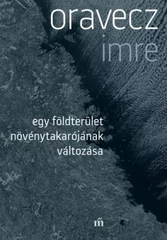 Egy földterület növénytakarójának változása (e-könyv)