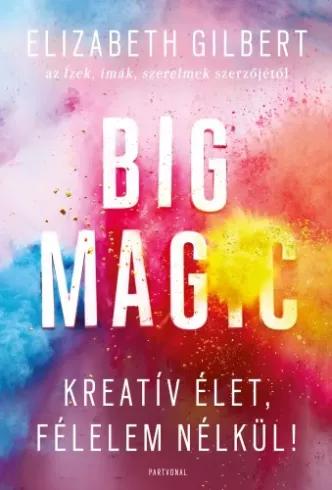 Big Magic  (e-könyv)