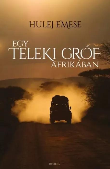 Egy Teleki gróf Afrikában (e-könyv)