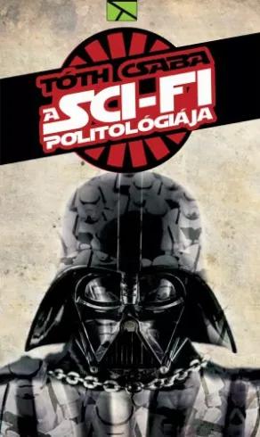 A sci-fi politológiája (e-könyv)