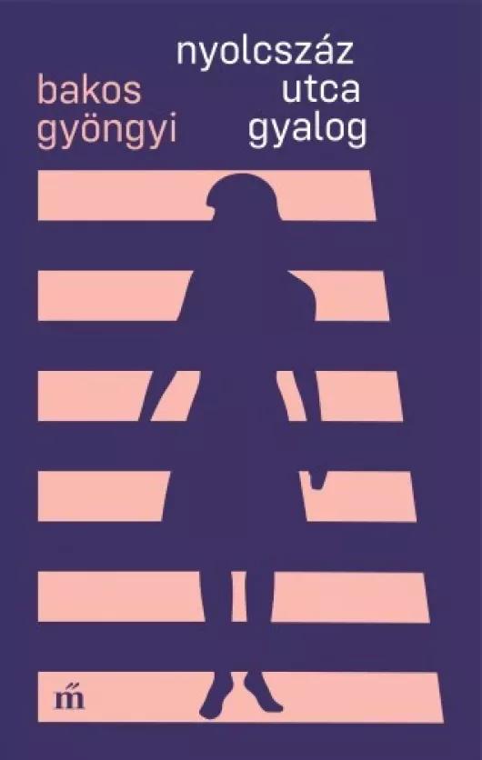 Nyolcszáz utca gyalog (e-könyv)