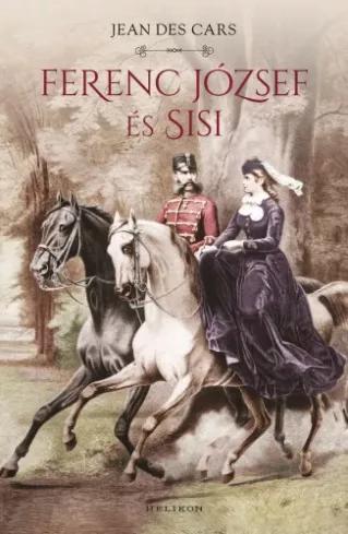 Ferenc József és Sisi (e-könyv)