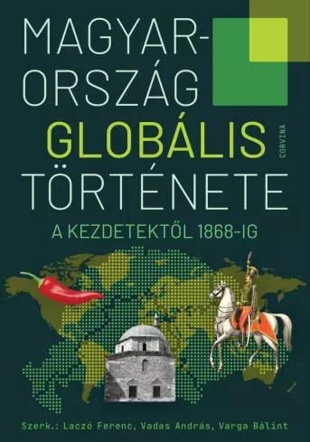 Magyarország globális története  (e-könyv)