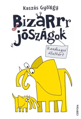 Bizarrr jószágok – Rendhagyó állatkert (e-könyv)