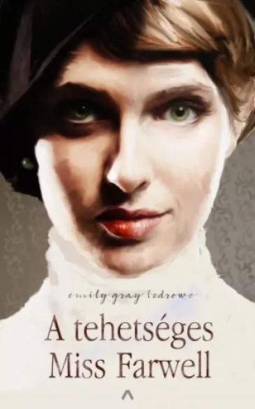A tehetséges Miss Farwell (e-könyv)